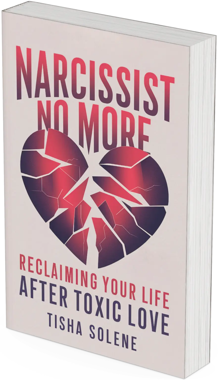 Narcissist No More: Reclaiming Your Life After Toxic Love Book Review