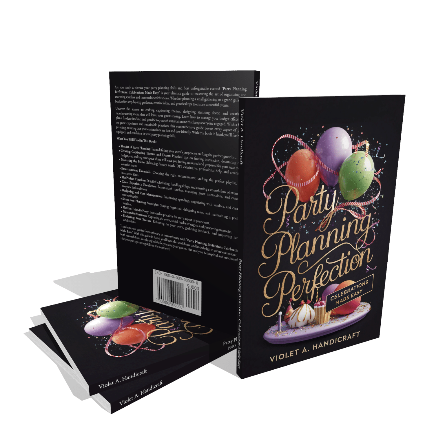 Party Planning Perfection: Celebrations Made Easy Party Planning Perfection: Celebrations Made Easy