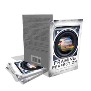 Framing Perfection: Mastering the Art of Digital Photography Book Review