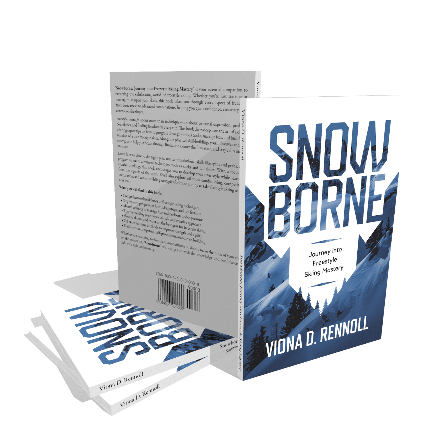 Snowborne: Journey Into Freestyle Skiing Mastery Snowborne: Journey Into Freestyle Skiing Mastery