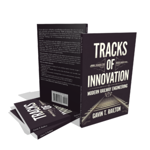 Tracks of Innovation: Modern Railway Engineering Book Review