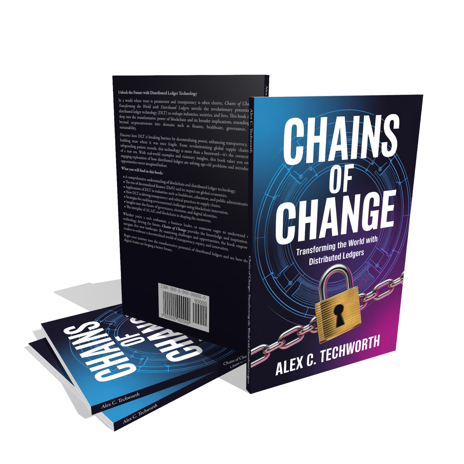 Chains of Change: Transforming the World With Distributed Ledgers Book Review Chains of Change: Transforming the World With Distributed Ledgers Book Review