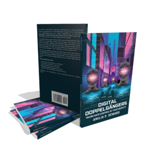 Digital Doppelgängers: Taking Back Control of Your Identity Book Review