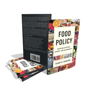 Food Policy: Balancing Nutrition, Security, and Sustainability Book Review 2 Food Policy: Balancing Nutrition, Security, and Sustainability Book Review