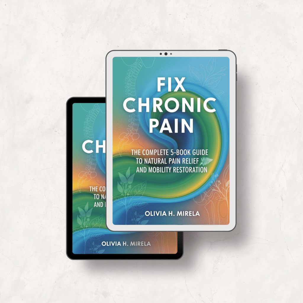 Fix Chronic Pain: The Complete 5-Book Guide to Natural Pain Relief and Mobility Restoration Fix Chronic Pain: The Complete 5-Book Guide to Natural Pain Relief and Mobility Restoration